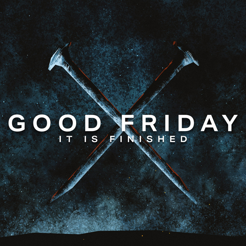 Good Friday Graphic " It is finished"